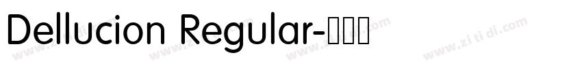 Dellucion Regular字体转换